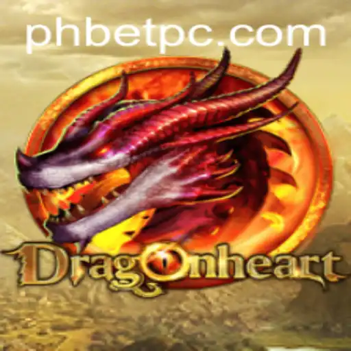 DragonHeart: A Thrilling New Adventure in the World of Phbet Gaming