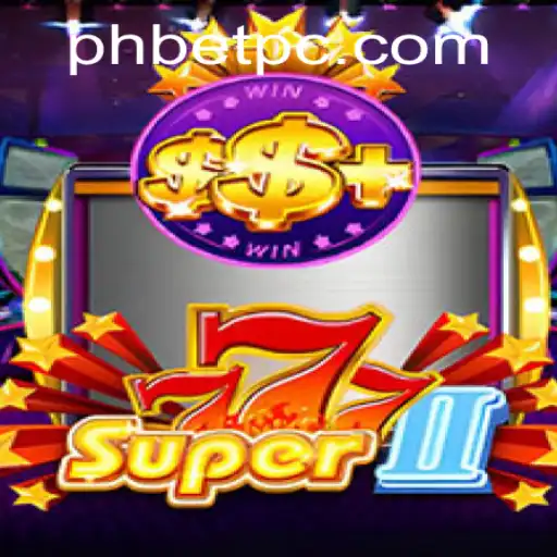 Explore the Exciting World of Super777II: A Guide to Thrills and Strategies